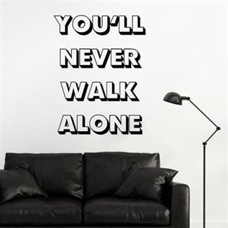 You'll never walk alone - Wandaufkleber